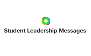 Student Leadership Messages to Students - article thumnail image